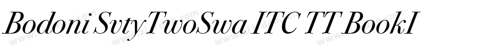 Bodoni SvtyTwoSwa ITC TT BookIt字体转换